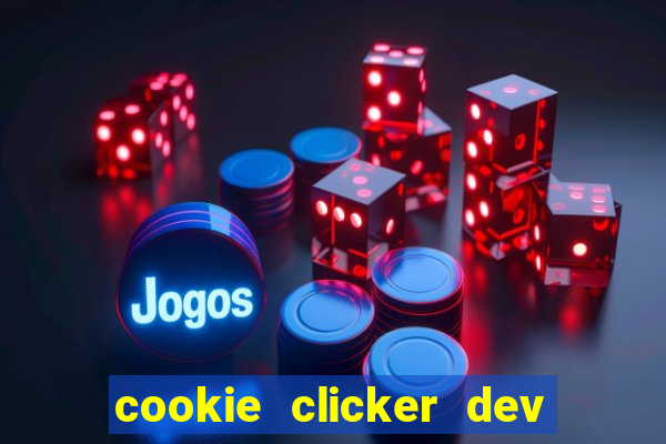 cookie clicker dev tools code